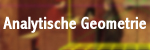 Analytische Geometrie